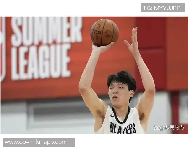 杨瀚森夏季联赛表现超预期三分球惊艳引发关注